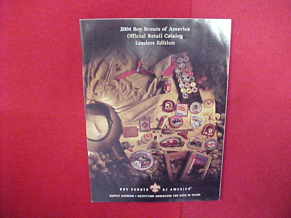 2004 BOY SCOUTS OF AMERICA OFFICIAL RETAIL CATALOG,LEADERS EDITION,8.5