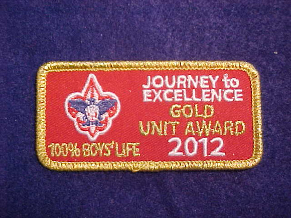2012 JOURNEY TO EXCELLENCE GOLD UNIT AWARD PATCH, 100% BOYS' LIFE