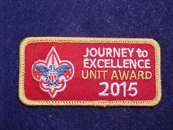 2015 JOURNEY TO EXCELLENCE GOLD UNIT AWARD PATCH