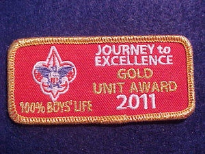 2011 JOURNEY TO EXCELLENCE PATCH, GOLD UNIT AWARD, 100% BOYS' LIFE