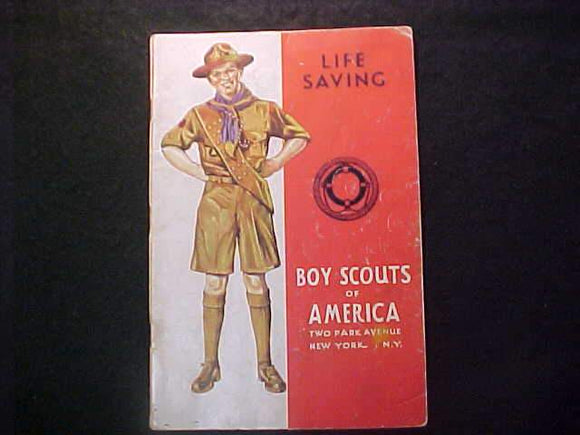 LIFE SAVING MERIT BADGE BOOK, TYPE 4 COVER, COPYRIGHT 1938, JULY 1941 PRINTNG, GOOD COND.