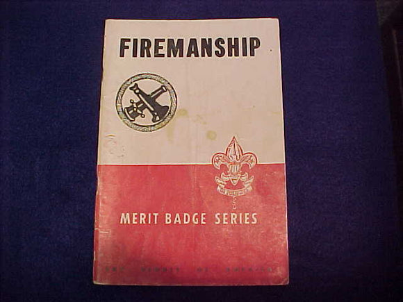 Firemanship, Type 5B, copyright 1945, July 1951 printing, good cond.