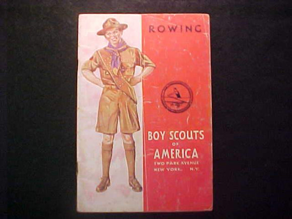 ROWING MERIT BADGE BOOK, TYPE 4 COVER, COPYRIGHT 1937, AUG. 1942 PRINTNG, GOOD COND.