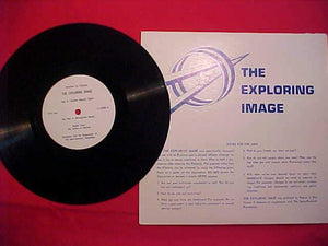 RECORD, "THE EXPLORING IMAGE", PRODUCED BY REGION 3 IN COOPERATION W/ SEARS-ROEBUCK FOUNDATION