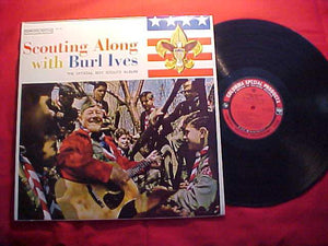 RECORD, "SCOUTING ALONG WITH BURL IVES, THE OFFICIAL BOY SCOUT ALBUM, LIMITED EDITION COLLECTORS ITEM