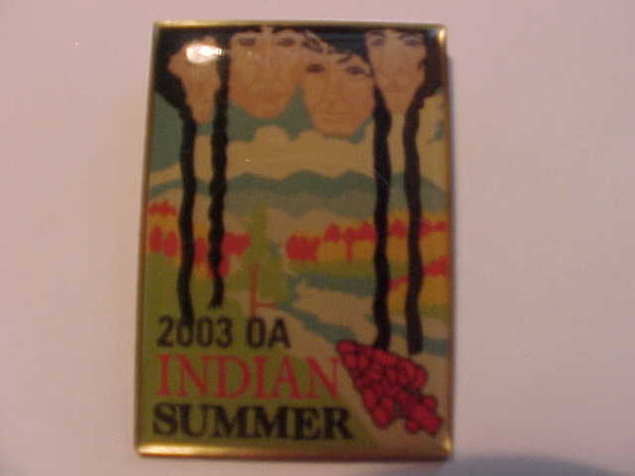OA PIN, 2003 INDIAN SUMMER
