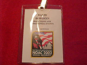 2002 NOAC NAME BADGE, INDUCTIONS & CEREMONIAL EVENTS STAFF, USED