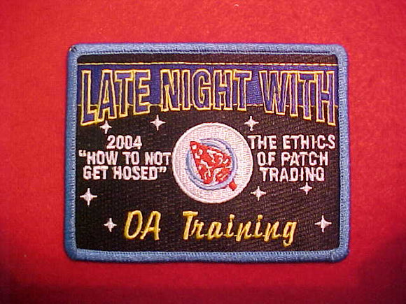 2004 NOAC PATCH, OA TRAINING, THE ETHICS OF PATCH TRADING