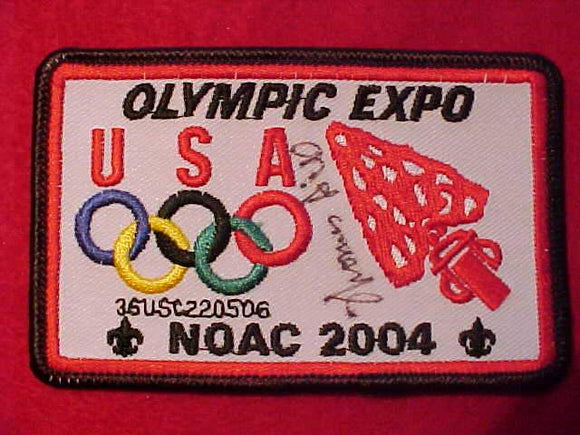 2004 NOAC PATCH, OLYMPIC EXPO, SIGNED BY DR. THOMAS HILL, 1972 MUNICH GAMES BRONZE MEDALIST, 110 METER HIGH HURDLES
