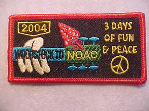 2004 NOAC PATCH, WOODSTOCK TO NOAC, 3 DAYS OF FUN AND PEACE