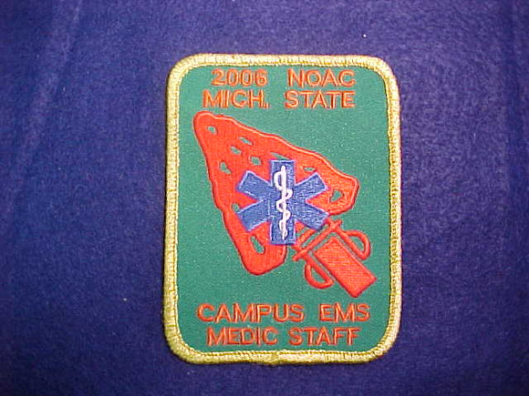 2006 NOAC PATCH, CAMPUS EMS MEDIC STAFF, GOLD MYLAR BORDER