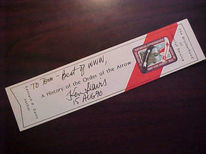 1990 NOAC BOOKMARK FOR "A HISTORY OF THE ORDER OF THE ARROW", AUTOGRAPHED BY KEN DAVIS, 8/15/90