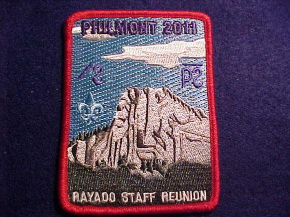 PHILMONT PATCH, 2011 RAYADO STAFF REUNION
