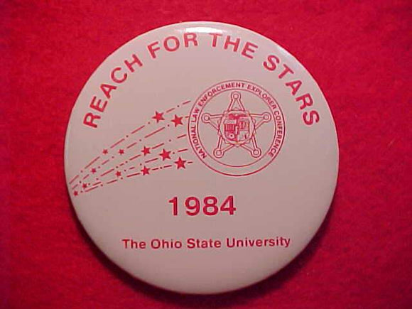 POLICE PIN BACK BUTTON, NATIONAL LAW ENFORCEMENT EXPLORER CONFERENCE, 1984, OHIO STATE UNIV., 2