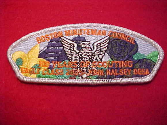 Boston Minuteman sa60, Eagle Class 2008 - John Halsey Desa, 100 years of scouting