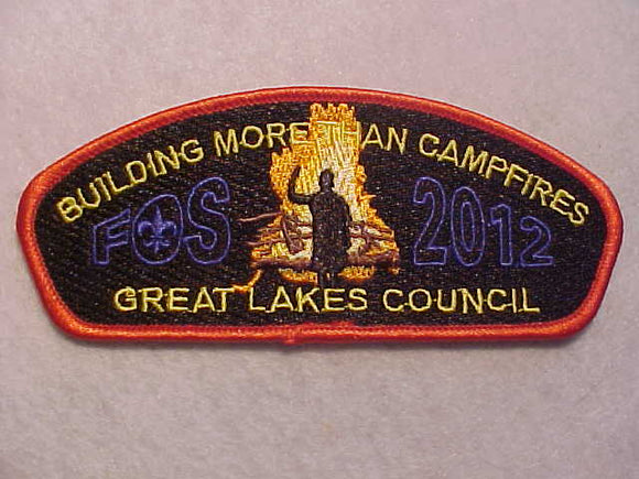 GREAT LAKES COUNCIL SA-Q, 2012 FOS, BUILDING MORE THAN CAMPFIRES