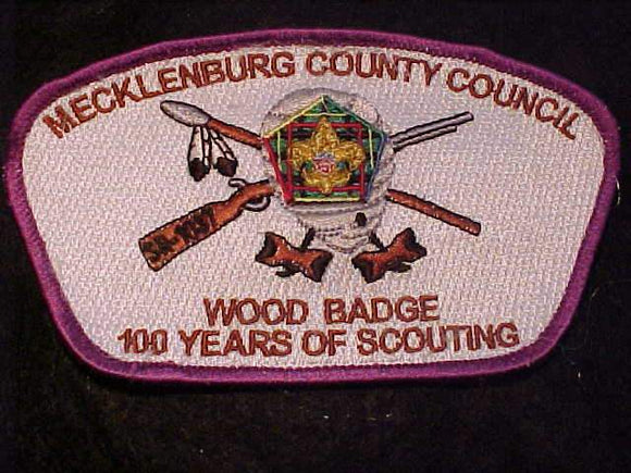 MECKLENBURG COUNTY C. SA-29, WOOD BADGE, 100 YEARS OF SCOUTING