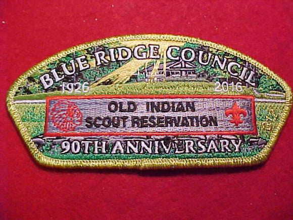 BLUE RIDGE C. SA-52, 1926-2016, 90TH ANNIV., OLD INDIAN SCOUT RESV.