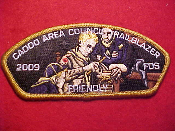 CADDO AREA C. SA-?, TRAILBLAZER, 2009 FOS, FRIENDLY