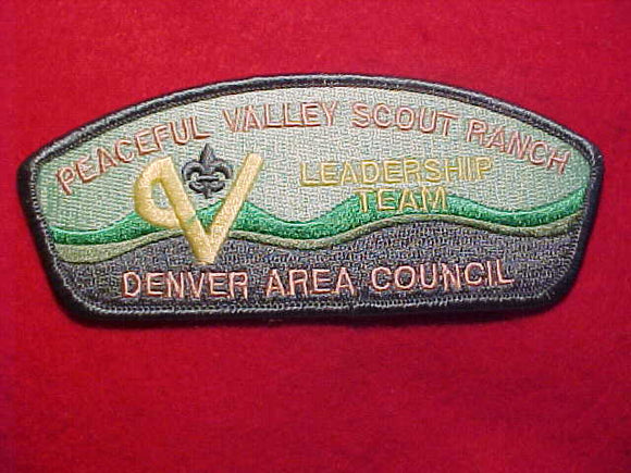 DENVER AREA C. SA-8, PEACEFUL VALLEY SCOUT RANCH LEADERSHIP THEM