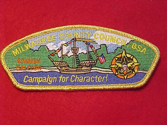 MILWAUKEE COUNTY C, SA-8, CAMPAIGN FOR CHARACTER - SPANISH GALLEON