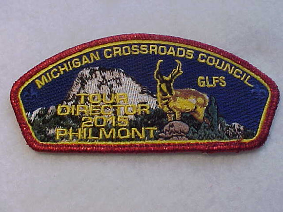 GREAT LAKES FSC SA-56, MICHIGAN CROSSROADS C., TOUR DIRECTOR, 2015 PHILMONT, RED MYL. BDR.