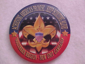 SOUTHERN REGION BUTTON, PIN BACK, NEW UNIT CAMPAIGN