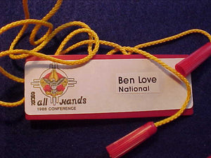 SOUTH CENTRAL REGION NAME BADGE, BEN LOVE, CHIEF SCOUT EXEC., ALL HANDS CONFERENCE