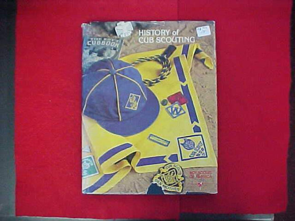 HISTORY OF CUB SCOUTING, 1987 PRINTING, 86 PAGES, HARD COVER