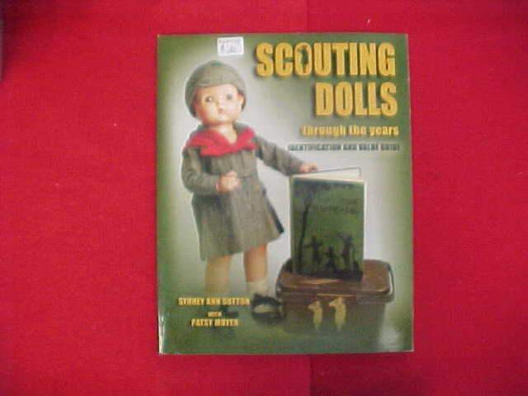 SCOUTING DOLLS THROUGH THE YEARS, SYDNEY ANN SUTTON, 2003, 176 PAGES