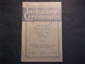 BSA SERVICE LIBRARY BOOKLET, INVESTITURE CEREMONIES-TENDERFOOT, SECOND CLASS, FIRST CLASS & TROOP, SERIES B