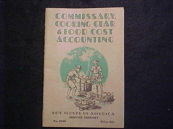BSA SERVICE LIBRARY BOOKLET, COMMISSARY, COOKING GEAR & FOOD COST ACCOUNTING