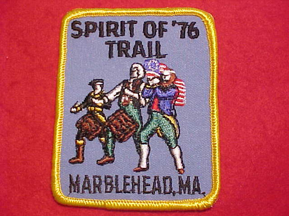 SPIRIT OF '76 TRAIL PATCH, MARBLEHEAD, MA.
