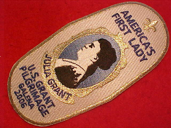 U. S. GRANT PILGRIMAGE PATCH, 2006, AMERICA'S FIRST LADY - JULIA GRANT, 6