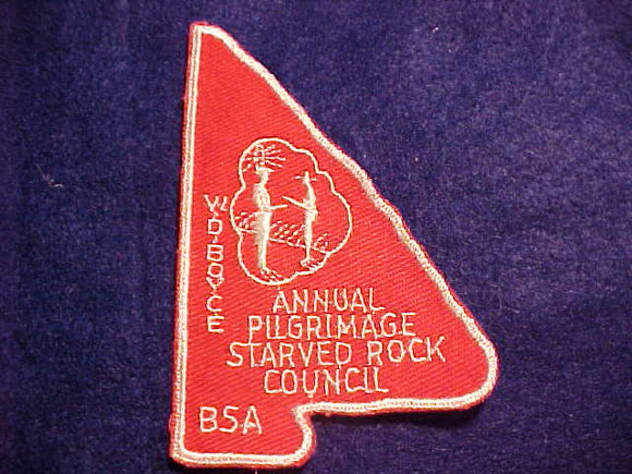 W. D. BOYCE ANNUAL PILGRIMAGE PATCH, STARVED ROCK COUNCIL, WHITE ON RED TWILL, USED