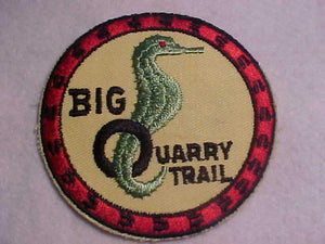 BIG QUARRY TRAIL PATCH