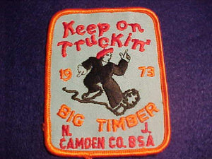 BIG TIMBER PATCH, 1973, "KEEP ON TRUCKING", CAMDEN CO. N.J.