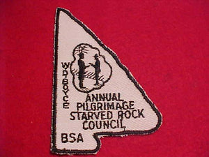 W. D. BOYCE ANNUAL PILGRIMAGE PATCH, STARVED ROCK C., BLACK EMBROIDERY ON WHITE TWILL