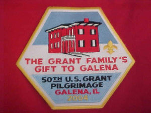 U. S. GRANT PILGIRMAGE JACKET PATCH, 2004, 50TH ANNUAL, THE GRANT FAMILY'S GIFT TO GALENA, 6 X 5.25"