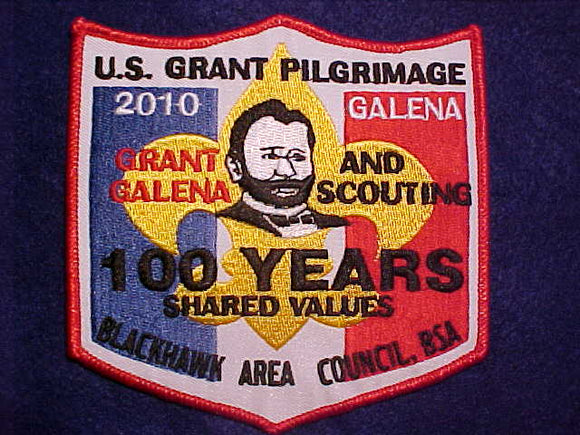 U. S. GRANT PILGRIMAGE JACKET PATCH, 2010, 100 YEARS, BLACKHAWK AREA COUNCIL, RED BDR.