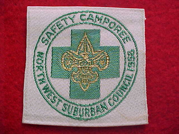 NORTHWEST SUBURBAN C. SAFETY CAMPOREE, 1958, GREEN LETTERS, WOVEN