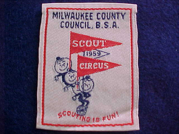 MILWAUKEE COUNTY C. SCOUT CIRCUS, 1959, WOVEN