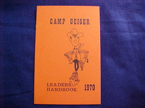 CAMP GEIGER LEADER'S HANDBOOK, 1970, PONY EXPRESS C., A PUBLICATION OF MIC-O-SAY (NOT AN OA LODGE)