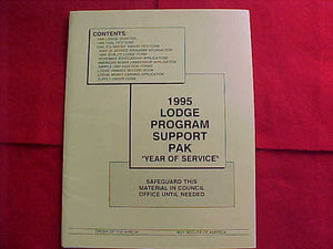 OA PACKET, 1995, LODGE PROGRAM SUPPORT PAK, "YEAR OF SERVICE"