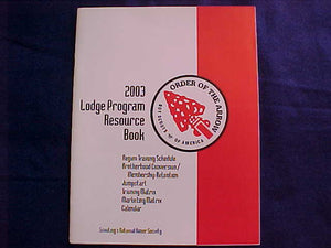 OA BOOKLET, 2003, LODGE PROGRAM RESOURCE BOOK